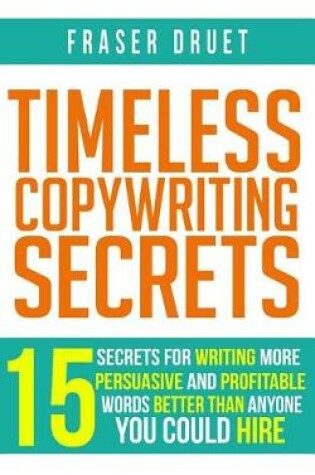 Cover of Timeless Copywriting Secrets