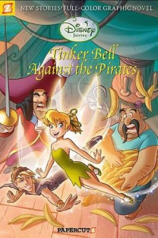 Cover of Disney Fairies Graphic Novel #5: Tinker Bell and the Pirate Adventure