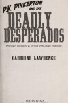 Book cover for The Case of the Deadly Desperados