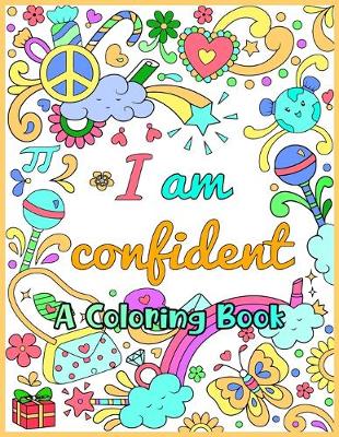 Book cover for I am confident A Coloring Book