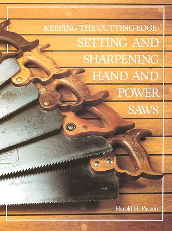 Cover of Keeping the Cutting Edge Setting and Sharpening Hand and Power Saws