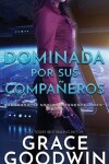 Book cover for Dominada por sus compa�eros