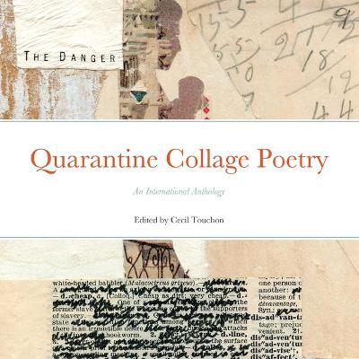 Book cover for The Danger! Quarantine Collage Poetry