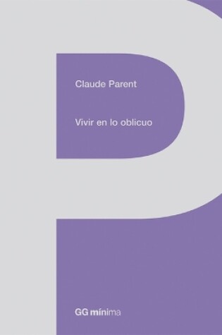 Cover of Vivir En Lo Oblicuo