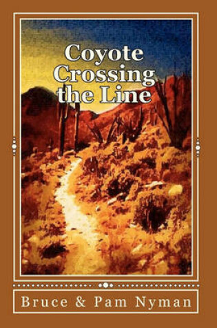 Cover of Coyote Crossing the Line