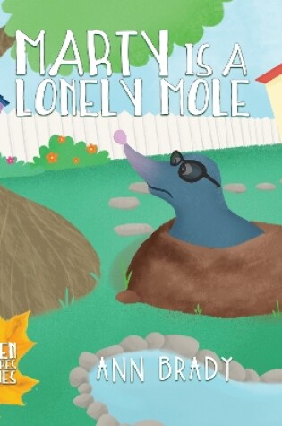 Cover of Marty is a Lonely Mole