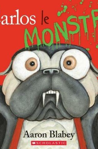 Cover of Carlos Le Monstre