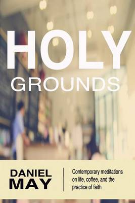 Book cover for Holy Grounds