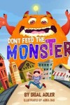 Book cover for Dont Feed the Monster