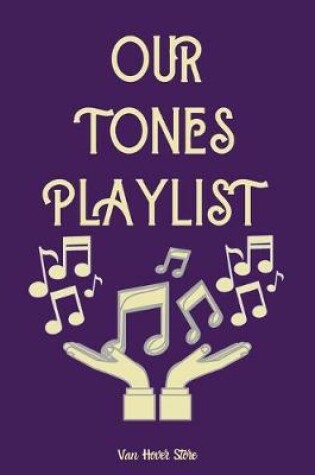 Cover of Our Tones Playlist