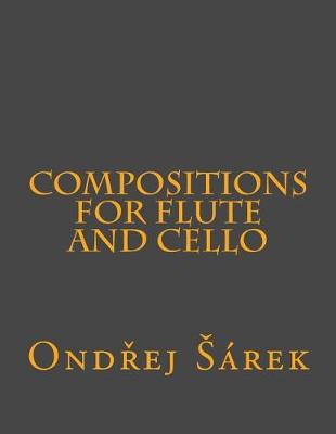 Book cover for Compositions for Flute and Cello