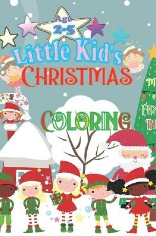 Cover of My First Big Christmas Coloring Little Kid
