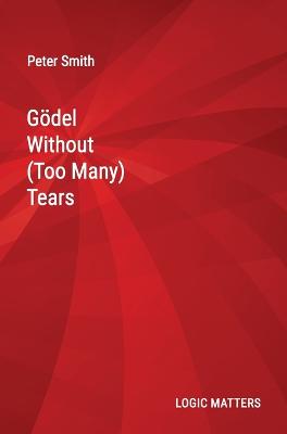 Book cover for Goedel Without (Too Many) Tears
