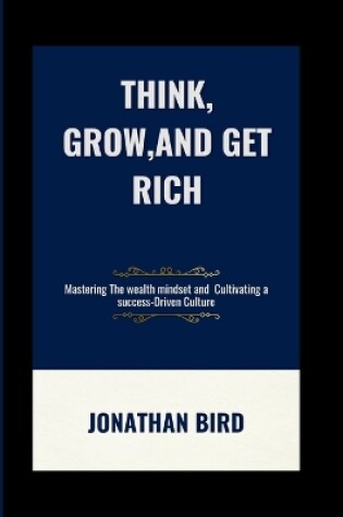 Cover of Think, Grow, and Get Rich