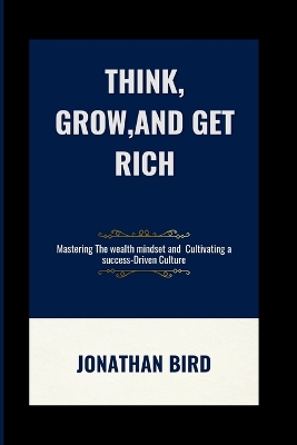 Book cover for Think, Grow, and Get Rich