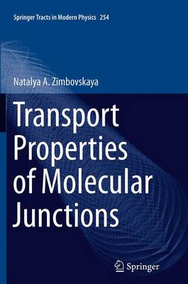 Book cover for Transport Properties of Molecular Junctions
