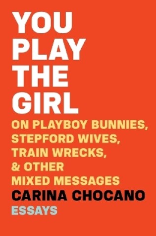 Cover of You Play the Girl