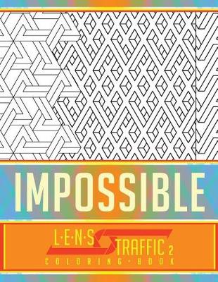 Book cover for Impossible Coloring Book - LENS Traffic