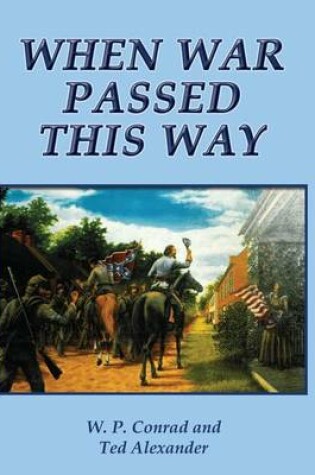 Cover of When War Passed This Way