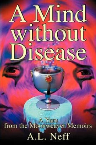Cover of A Mind Without Disease