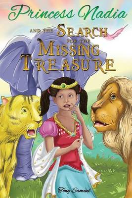 Cover of Princess Nadia and the Search for the Missing Treasure