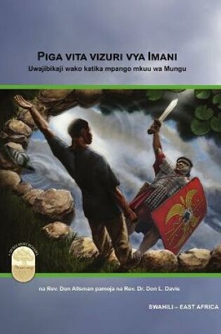 Cover of Fight the Good Fight of Faith, Swahili East Africa Edition