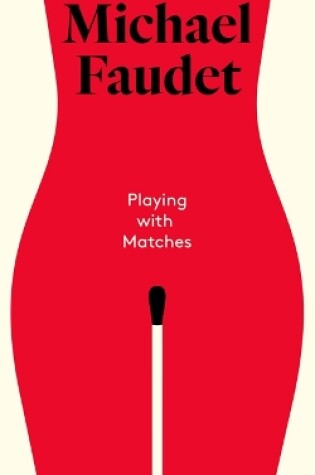 Cover of Playing with Matches