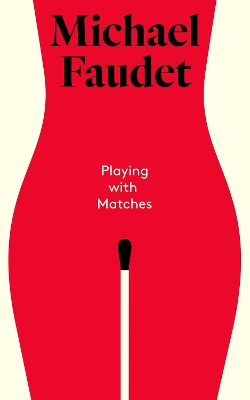 Book cover for Playing with Matches