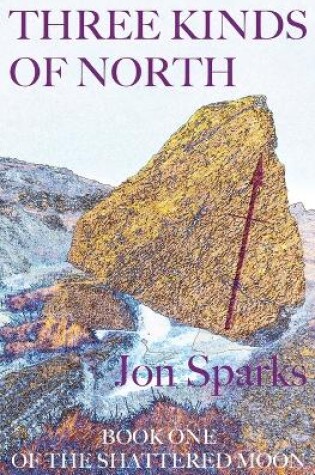 Cover of Three Kinds of North
