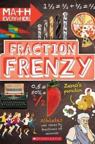 Cover of Fraction Frenzy: Fractions and Decimals (Math Everywhere)