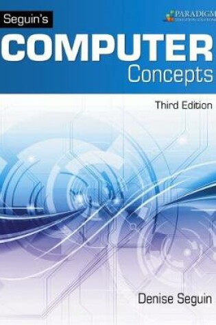 Cover of Seguin's Computer Concepts with Microsoft Office 365, 2019