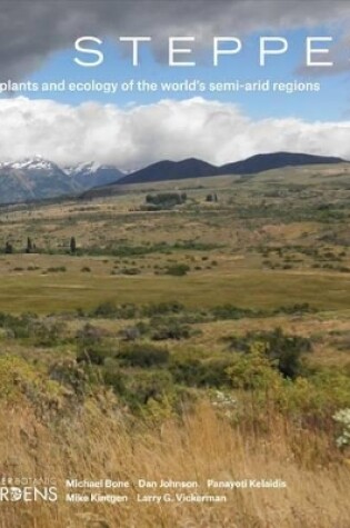 Cover of Steppes: The Plants and Ecology of the World's Semi-Arid Regions