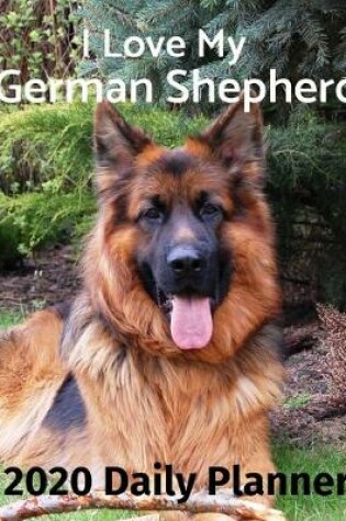 Cover of I Love My German Shepherd