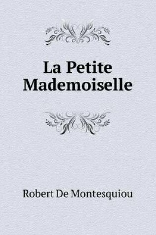 Cover of La Petite Mademoiselle