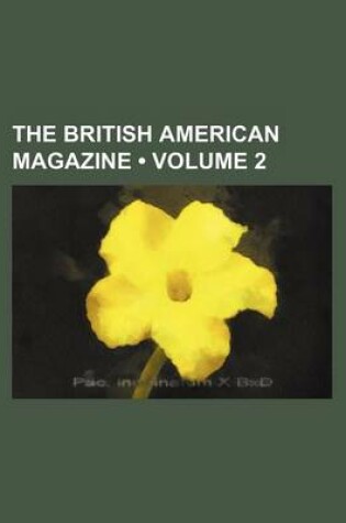 Cover of The British American Magazine (Volume 2)