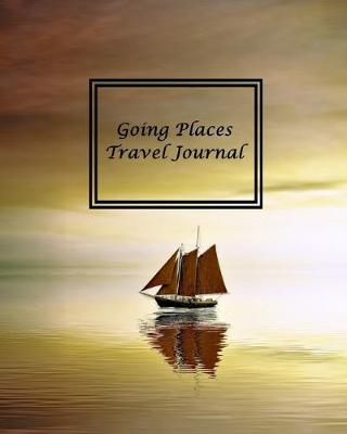 Book cover for Going Places Travel Journal
