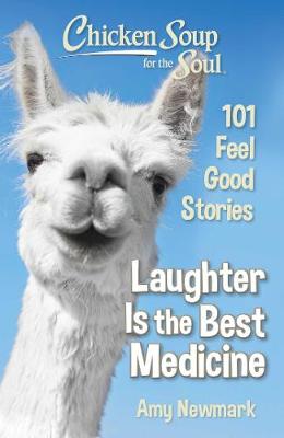 Book cover for Chicken Soup for the Soul: Laughter Is the Best Medicine