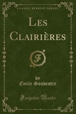 Cover of Les Clairières (Classic Reprint)