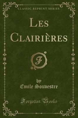 Book cover for Les Clairières (Classic Reprint)