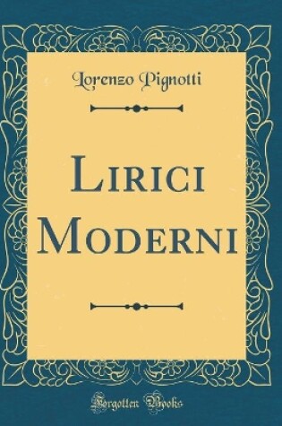 Cover of Lirici Moderni (Classic Reprint)