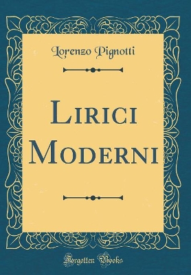 Book cover for Lirici Moderni (Classic Reprint)