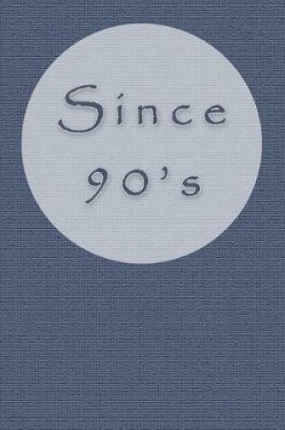 Cover of Since 90's