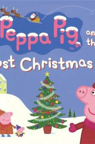 Cover of Peppa Pig and the Lost Christmas List