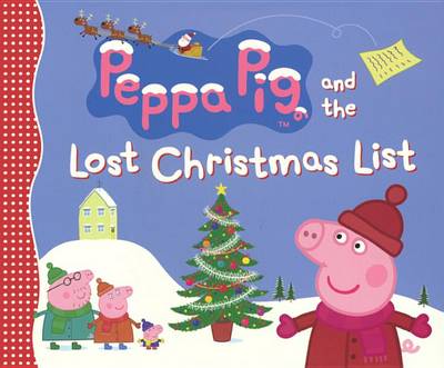 Cover of Peppa Pig and the Lost Christmas List