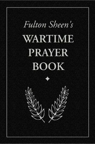 Cover of Fulton Sheen's Wartime Prayer Book
