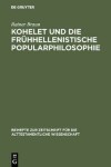 Book cover for Kohelet Und Die Fruhhellenistische Popularphilosophie