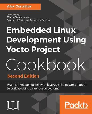 Book cover for Embedded Linux Development Using Yocto Project Cookbook