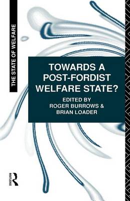 Book cover for Towards a Post-Fordist Welfare State?