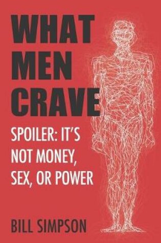 Cover of What Men Crave
