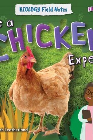 Cover of Be a Chicken Expert